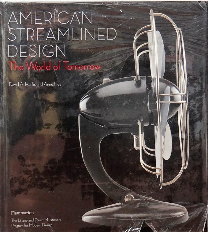 American Streamlined Design, The World Of Tomorrow (Livre)