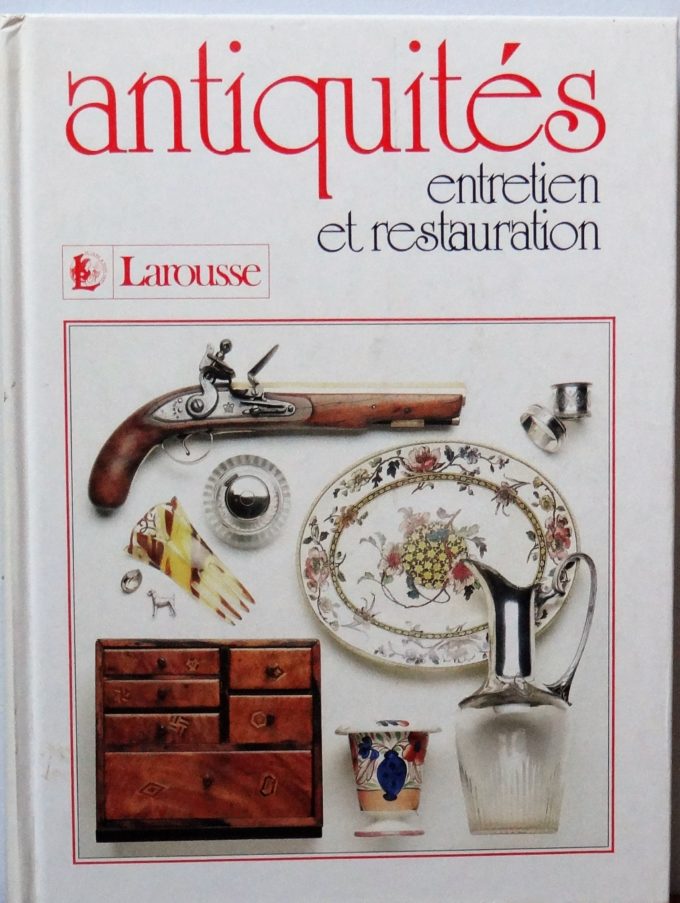 Antiquités, Entretien, Restauration (Book)
