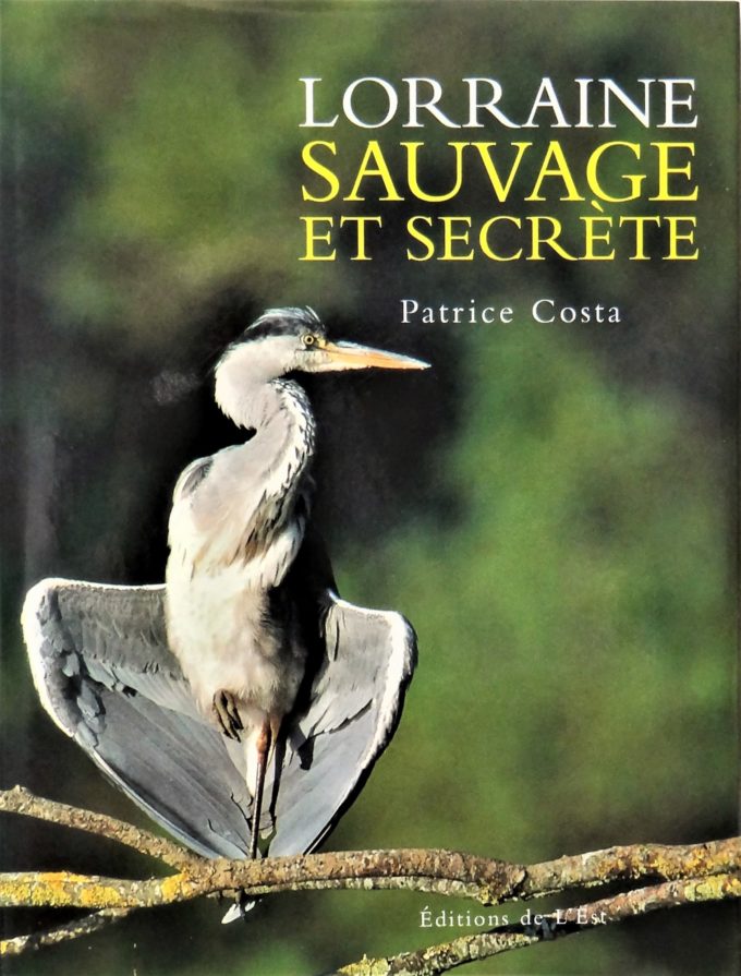 Lorraine sauvage et secrète (Livre)