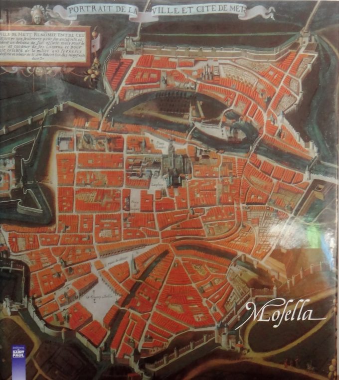 Mosella, Monographie historique et culturelle (Book)