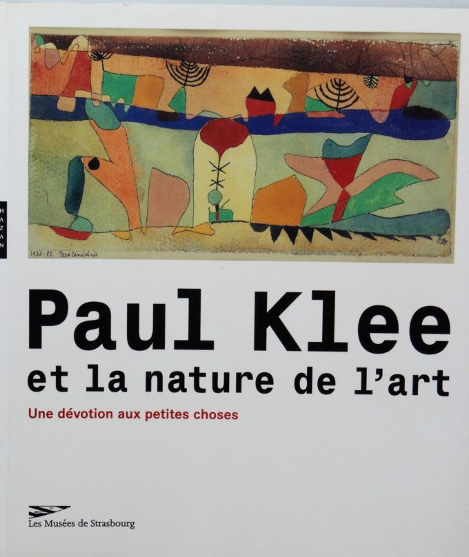 Paul Klee et la nature de L'Art, Une dévotion aux petites choses (Livre)