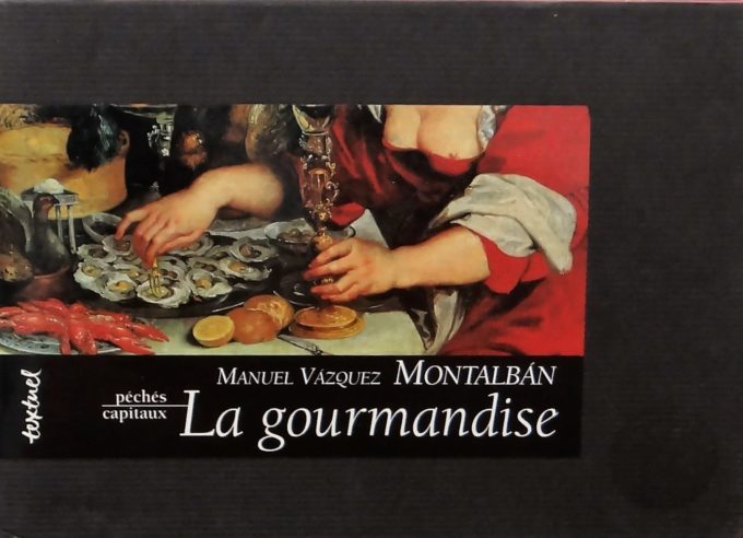 Péchés Capitaux, La gourmandise, Discours de Robinson sur la morue (book)