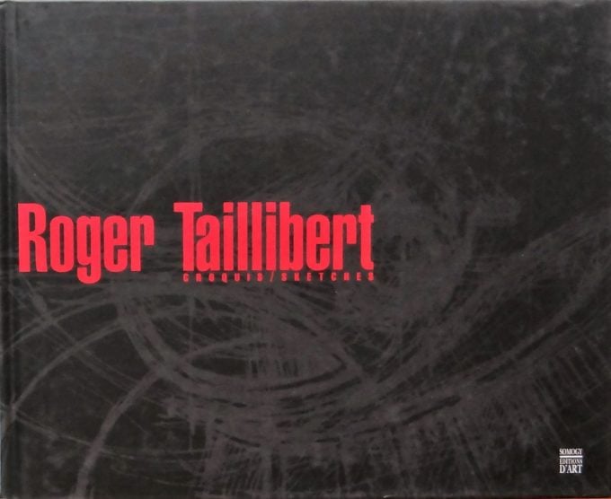 Roger Taillibert, Croquis, sketches (Livre)