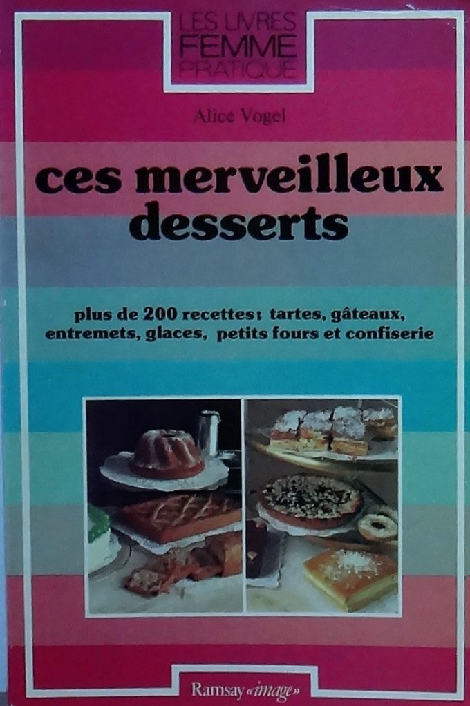 Ces Merveilleux Desserts (Book)