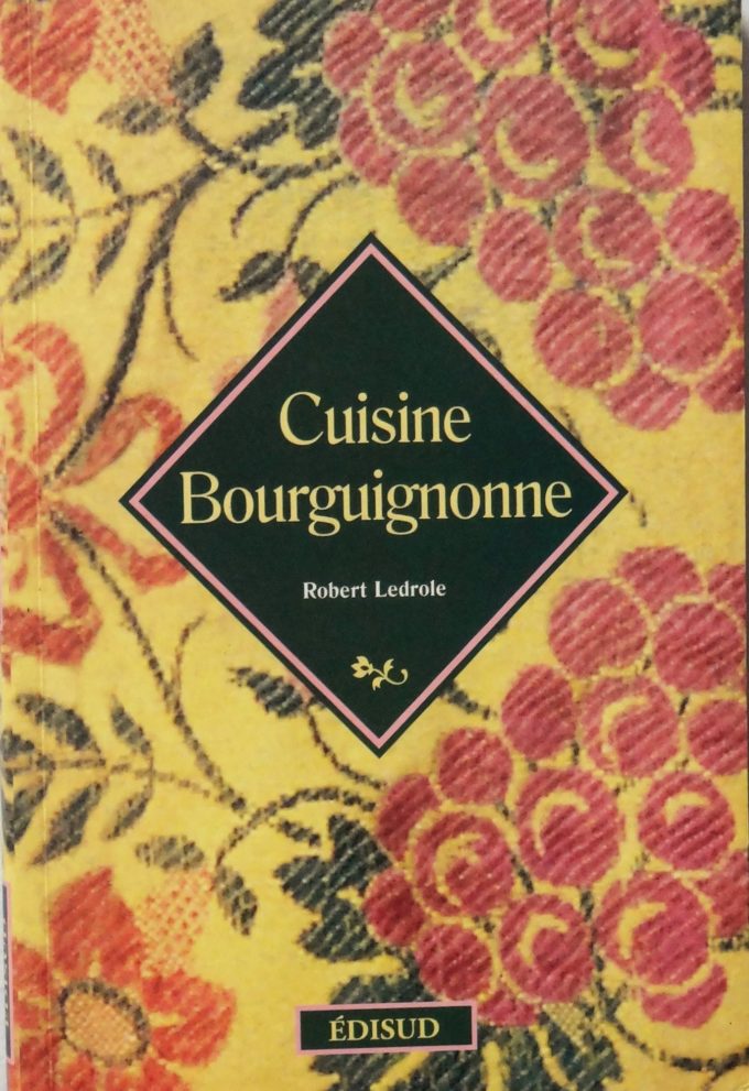 Cuisine Bourguignonne (Livre)