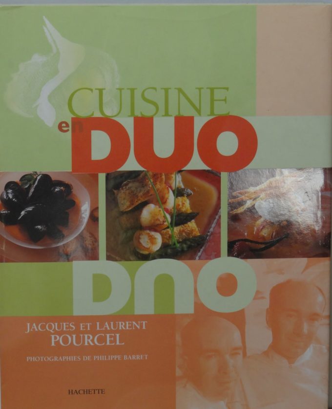 Jacques et Laurent Pourcel, cuisine en duo (Livre)