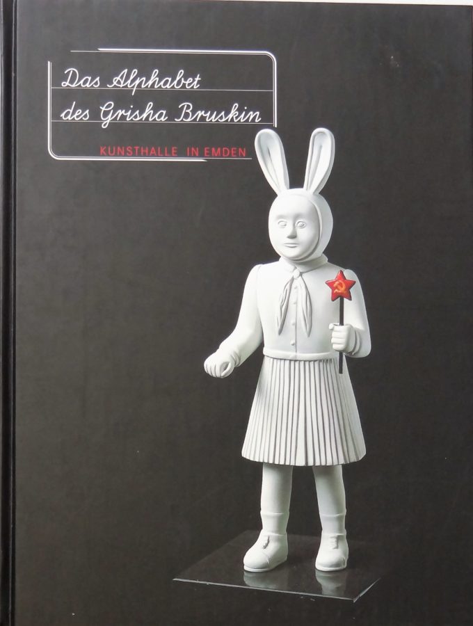 Das Alphabet, Des Grisha Bruskin, Kunsthalle in emden (Book)
