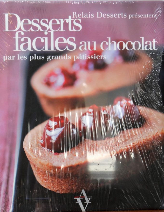 Desserts faciles au Chocolat par les plus grands pâtissiers (Livre)