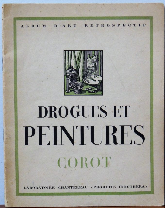 Drogues et Peintures Corot, Album d'art rétrospectif, Laboratoire Chantereau (Book)