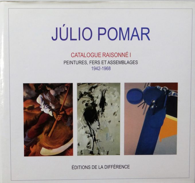 Julio Pomar, Catalogue raisonné, volume I, Peintures, fers et assemblages, 1942-1968, livre dédicacé (Livre)