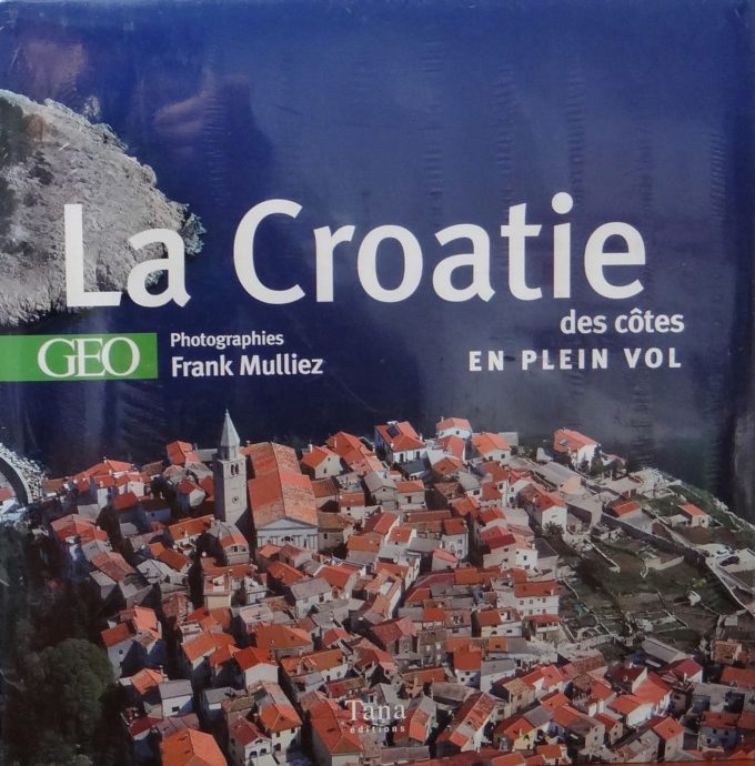 La Croatie Des Côtes en plein vol (Book)