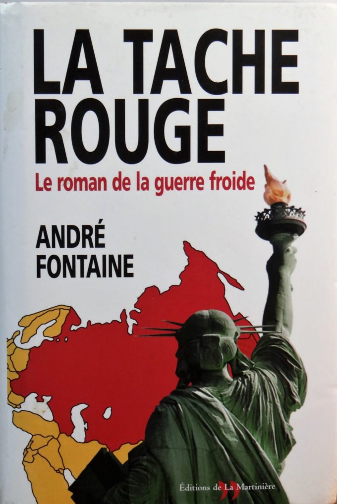 La tâche rouge, le roman de la guerre froide (Livre)