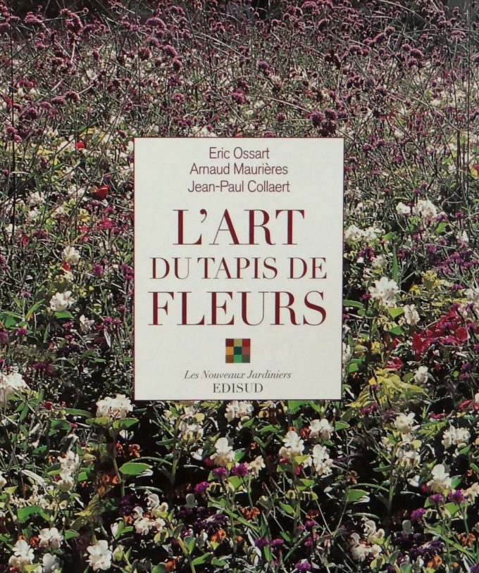 L'Art Du Tapis De Fleurs, Les nouveaux jardiniers (Book)