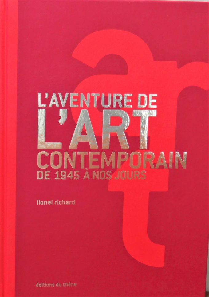 L'aventure de l'art contemporain, de 1945 à nos jours (Book)
