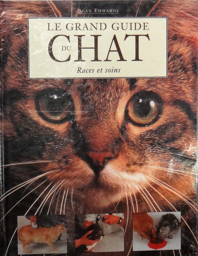 Le Grand Guide Du Chat, Races Et Soins (Book)
