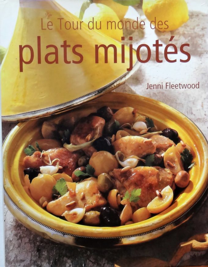 Le tour du monde des plats mijotés (Livre)