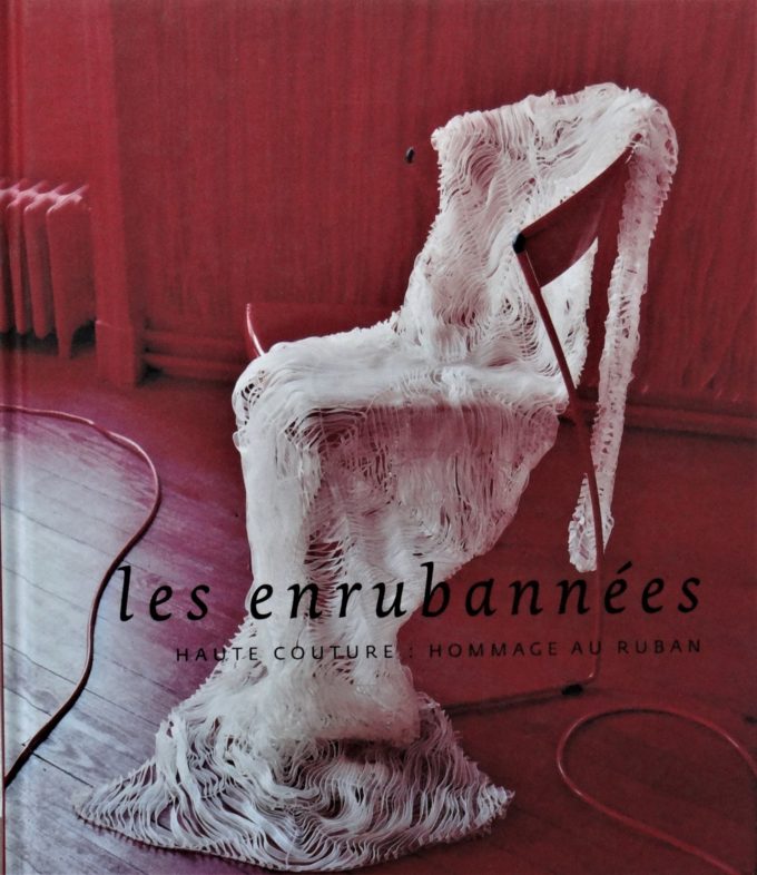 Les Enrubannées, Haute Couture, hommage au ruban (Book)