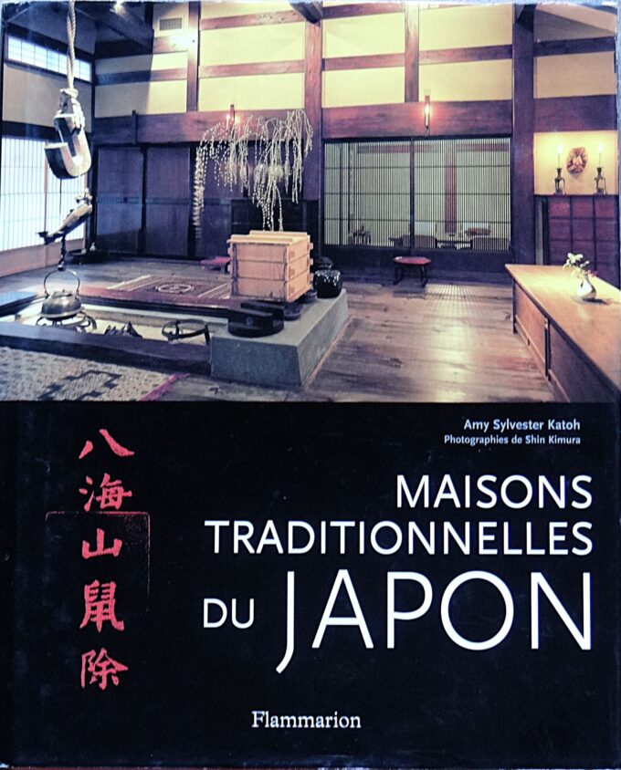 Maisons traditionnelles du Japon, Amy Sylvester Katoh (Livre)