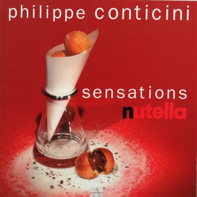 Philippe Conticini, Sensations Nutella (Livre)