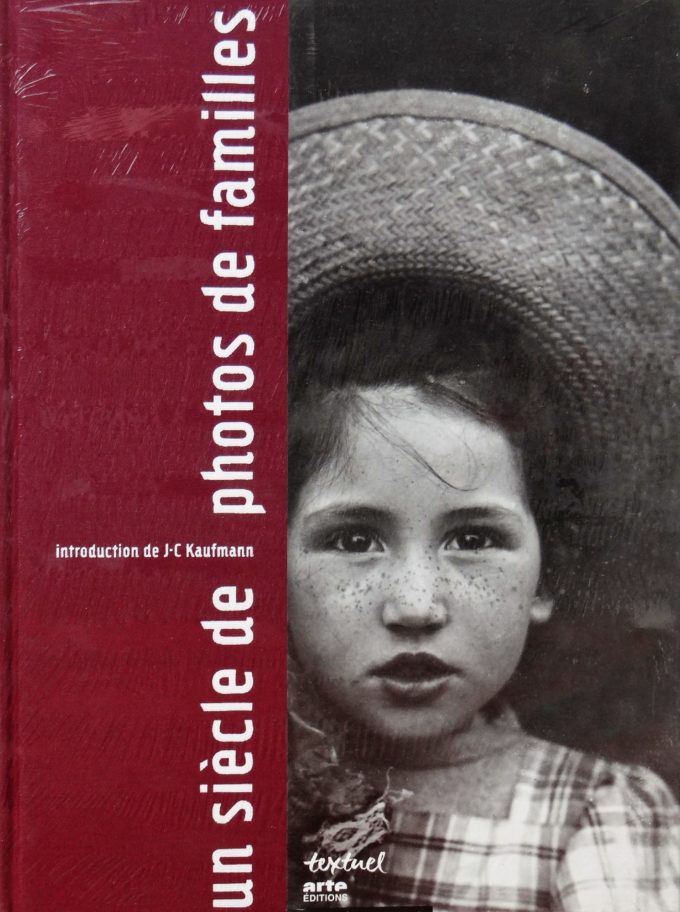 Un siècle de photos de familles, Jean-Claude Kaufmann (book)