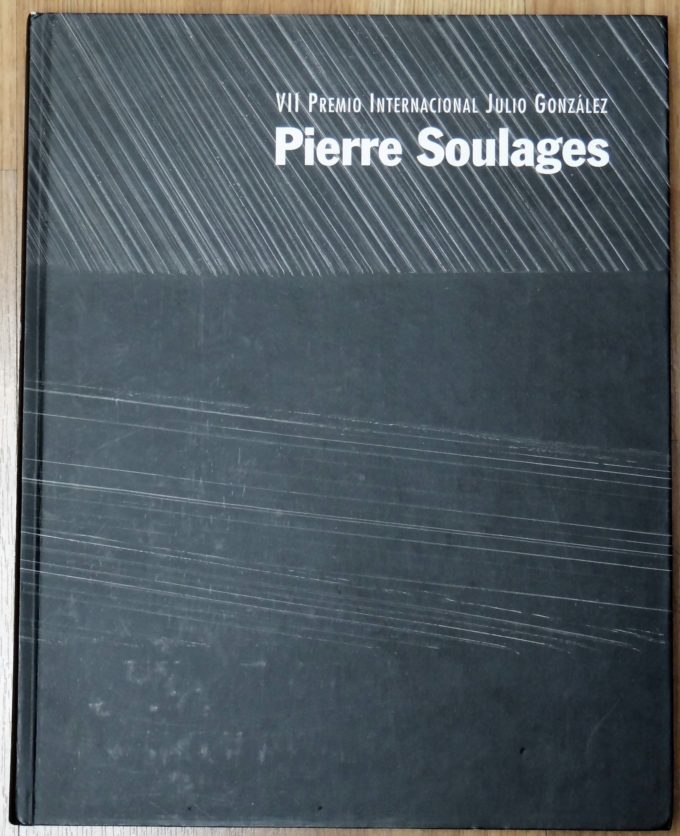 Pierre Soulages, VII Premio internacional Julio Gonzalez (Book)