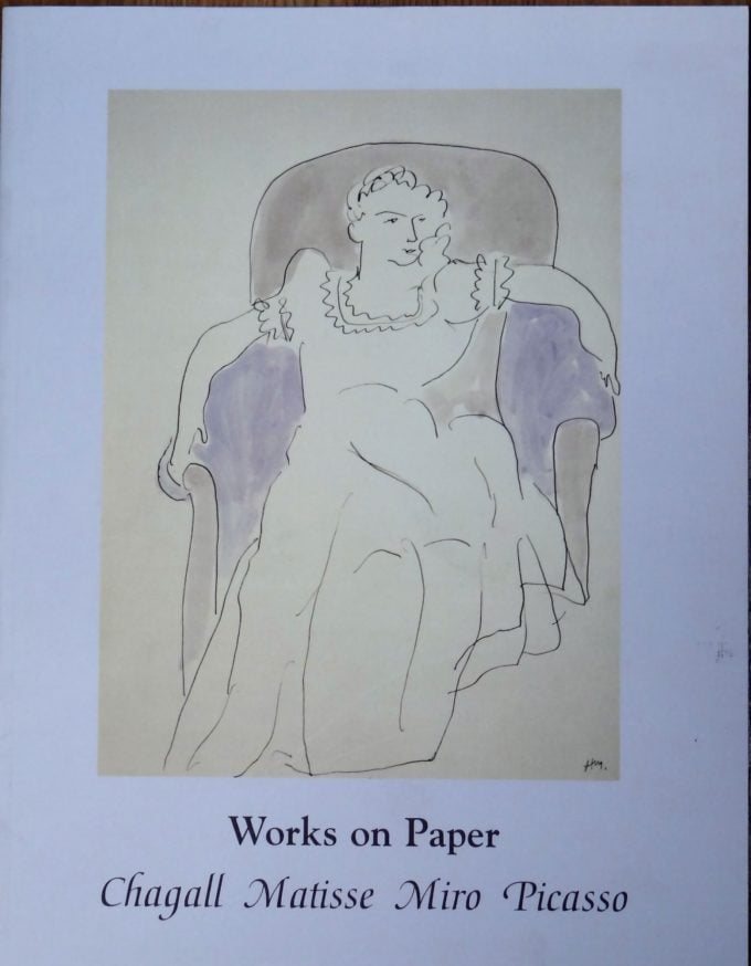 Works on paper Chagall Matisse Miro Picasso (Book)