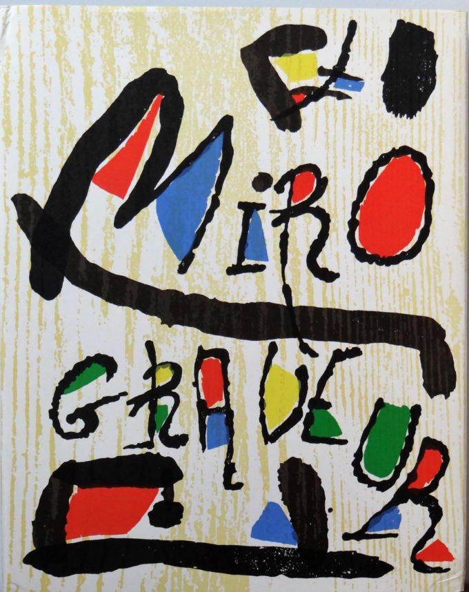 Miró engraver, volume I, 1928-1960, Jacques Dupin, Daniel Lelong Editeur (Livre)