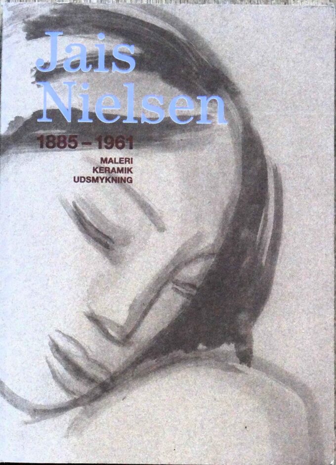 Jais Nielsen, 1885-1961, maleri, keramik, usdmykning (livre)