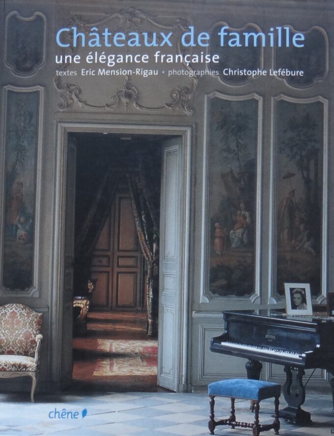 Châteaux de famille, une élégance française (book)