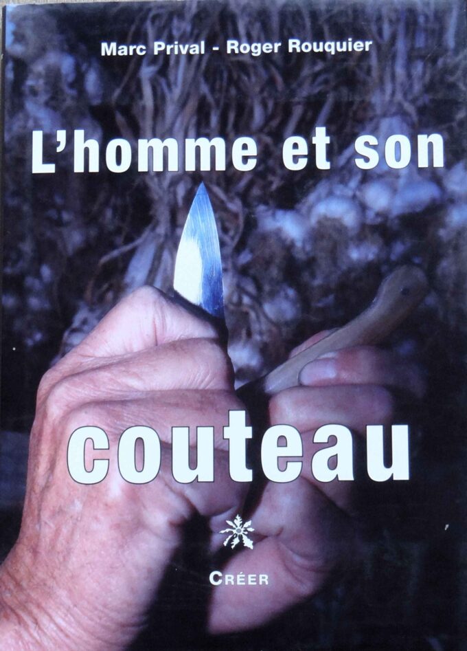 L'homme et son couteau, Marc Prival, Roger Rouquier (book)