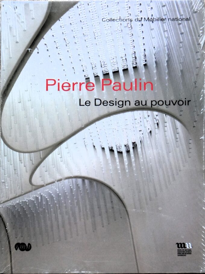 Pierre Paulin, le design au pouvoir (book)