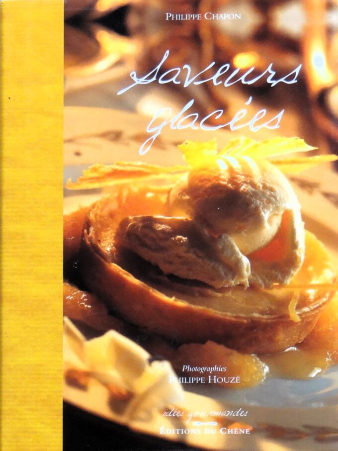 Saveurs glacées, Philippe Chapon (livre)