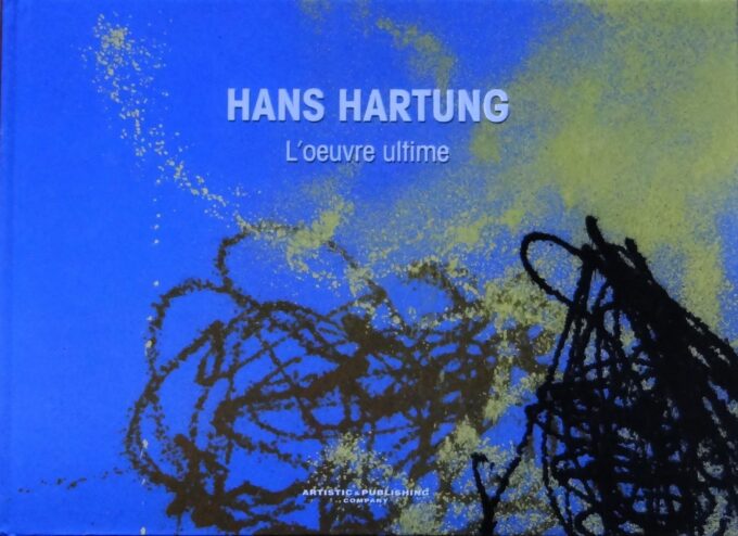 Hans Hartung, l'oeuvre ultime (book)