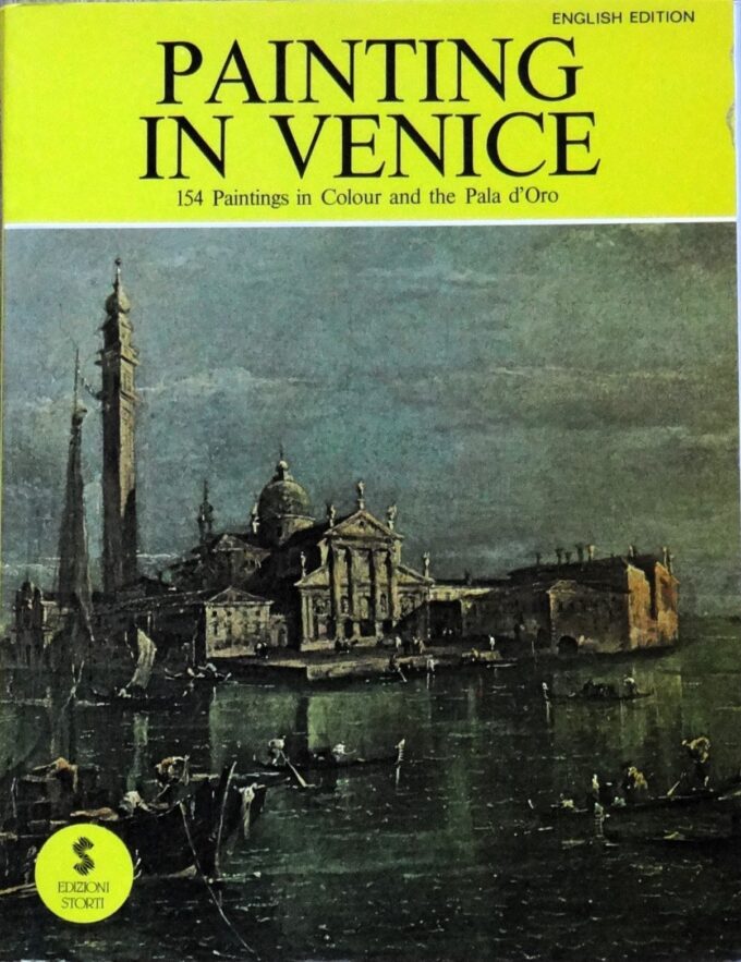 Painting in Venice, 154 paintings in color and the Pala d'oro  (book)