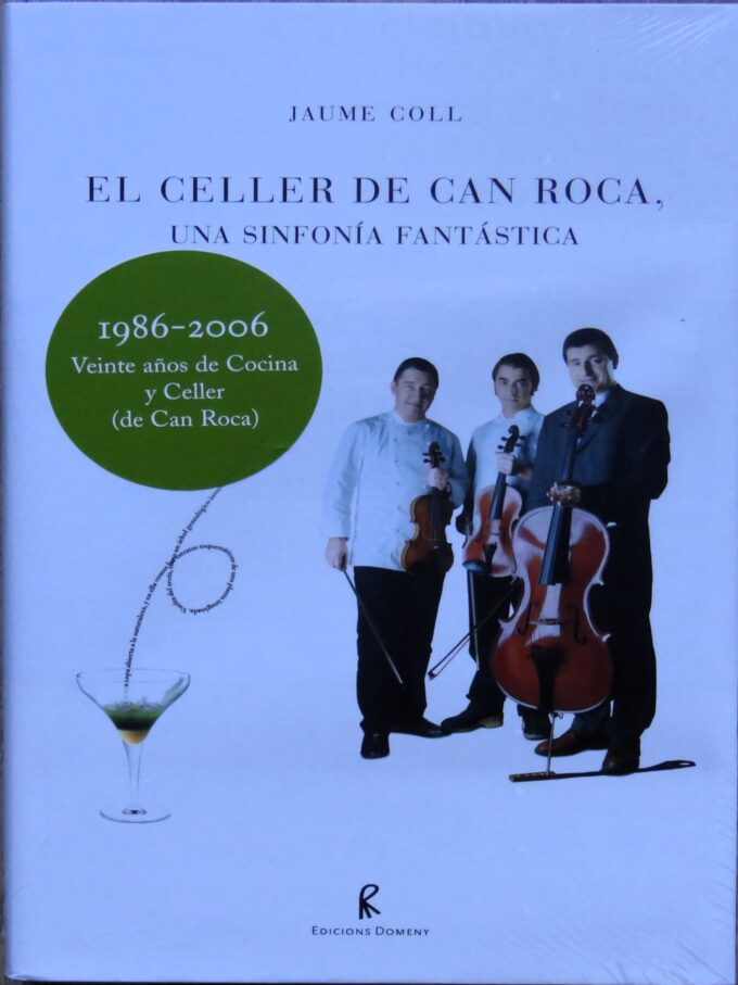 El celler de Can Roca, una sinfonía fantástica, Jaume Coll (livre)