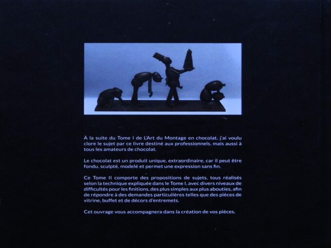 L'art du montage en chocolat, Tome II, Luc Eyriey (livre) – Image 6