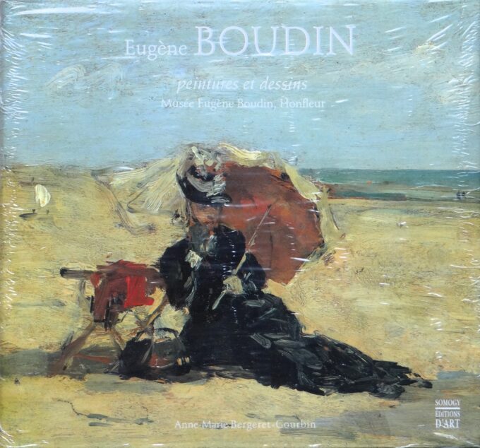 Eugene Boudin, Honfleur, peintures et dessins, version francaise (livre)