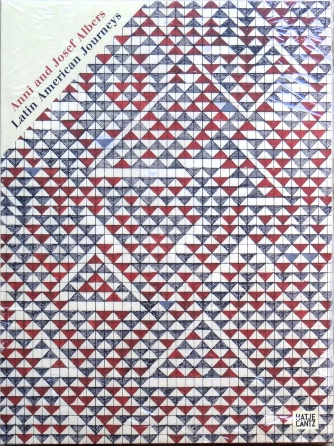 Anni and Josef Albers, Latin American journeys (livre)