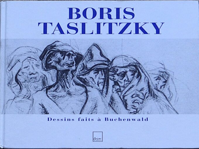 Boris Taslitzky, dessins faits à Buchenwald (livre)