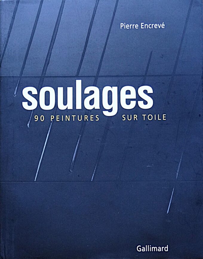 Soulages, 90 peintures sur toile et 90 peintures sur papier (book)