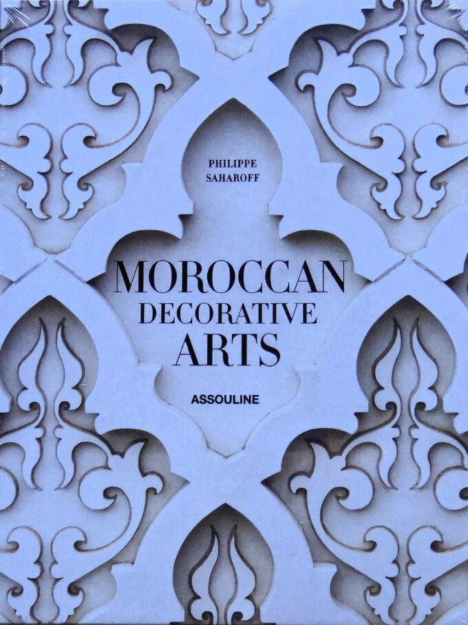 Moroccan Decorative Arts, Philippe Saharoff (livre)