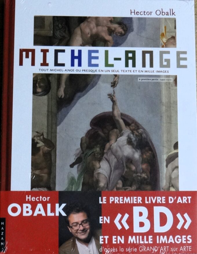 Michel-Ange, le premier livre d'art en BD et en mille images (book)