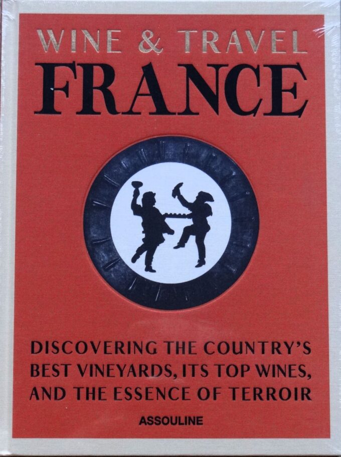 Wine and Travel France by Enrico Bernardo, the best sommelier in the world (book)