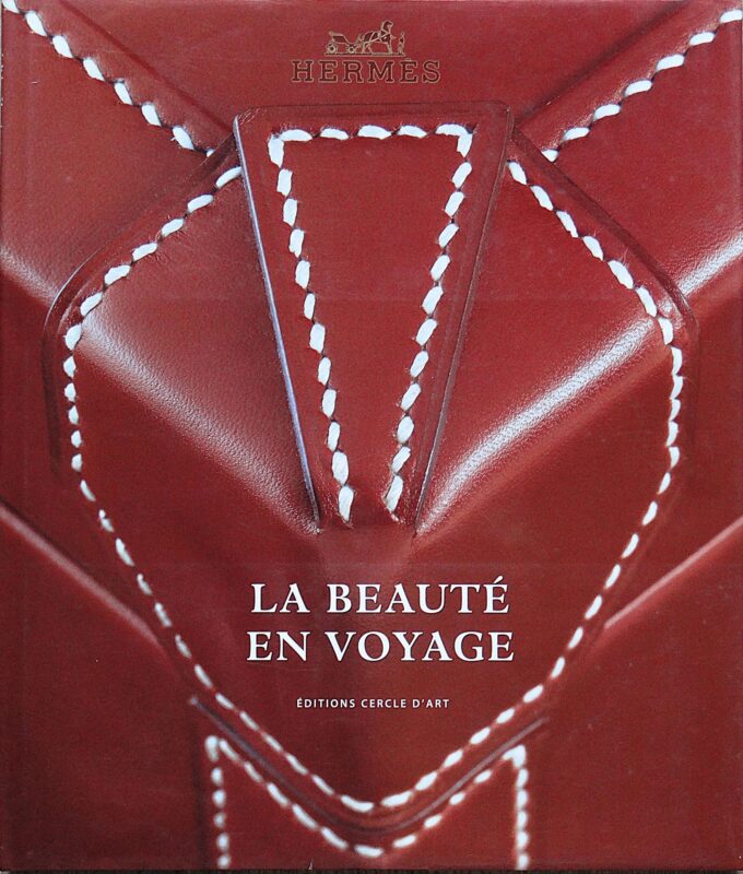 Hermès, La beauté en voyage, Editions Cercle d'Art (book)