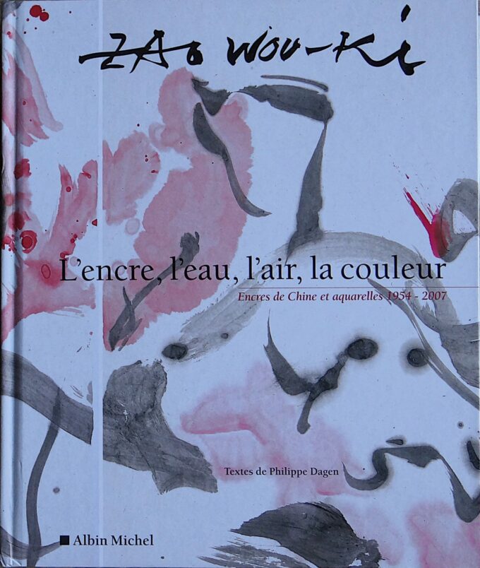 Zao Wou-Ki, 3 Volumes, Carnets De Voyages 1948-1952, L'encre, L'eau, L'air, La Couleur, 1954-2007, Dans L'ultime Bonheur de Peindre, 2000-2010 (book) - Image 6