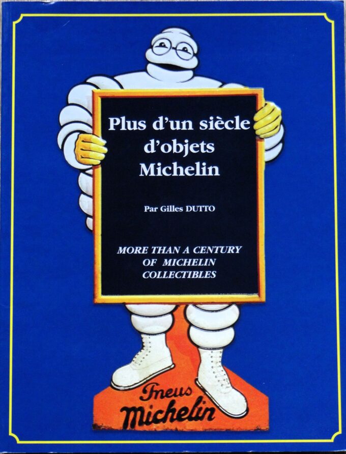 More than a Century of Michelin Collectibles, Volume 1, Gilles Dutto (book)