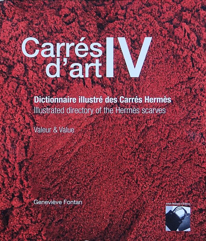 Carrés d Art IV, illustrated directory of Hermès scarves, Geneviève Fontan (book)