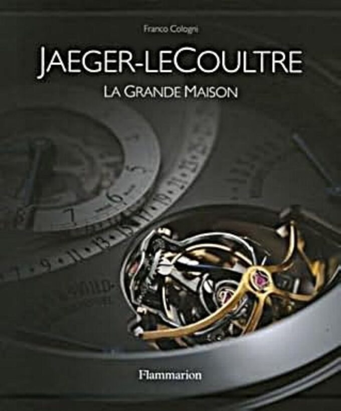 Jaeger-LeCoultre, La Grande Maison (book)