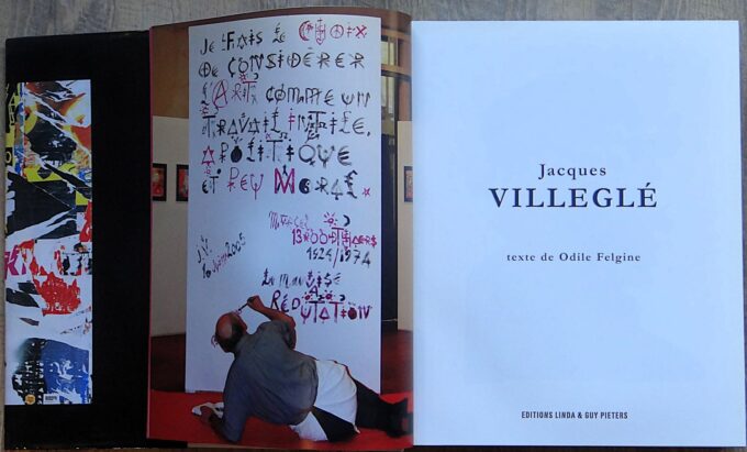 Jacques Villeglé Monograph by Odile Felgine 2007 – Nouveaux